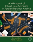 A Workbook of Ethical Case Scenarios in Applied Behavior Analysis - eBook