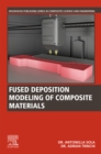 Fused Deposition Modeling of Composite Materials - eBook
