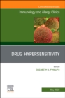 Drug Hypersensitivity, An Issue of Immunology and Allergy Clinics of North America, E-Book : Drug Hypersensitivity, An Issue of Immunology and Allergy Clinics of North America, E-Book - eBook