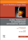 Global Perspective in Contemporary Orthognathic Surgery, An Issue of Oral and Maxillofacial Surgery Clinics of North America : Volume 35-1 - Book
