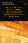 An Introduction to Multiphase, Multicomponent Reservoir Simulation - eBook