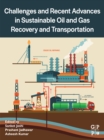 Challenges and Recent Advances in Sustainable Oil and Gas Recovery and Transportation - eBook