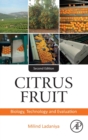 Citrus Fruit : Biology, Technology, and Evaluation - Book