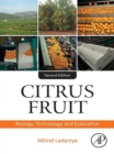 Citrus Fruit : Biology, Technology, and Evaluation - eBook