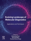 Evolving Landscape of Molecular Diagnostics : Applications and Techniques - eBook