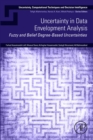 Uncertainty in Data Envelopment Analysis : Fuzzy and Belief Degree-Based Uncertainties - eBook