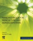 Nanotechnology in Agriculture and Agroecosystems - Book