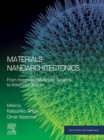 Materials Nanoarchitectonics : From Integrated Molecular Systems to Advanced Devices - eBook