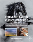 Equine Welfare in Clinical Practice - Book