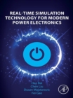 Real-Time Simulation Technology for Modern Power Electronics - eBook