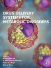 Drug Delivery Systems for Metabolic Disorders - eBook