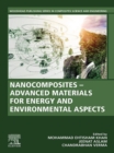 Nanocomposites-Advanced Materials for Energy and Environmental Aspects - eBook