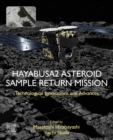 Hayabusa2 Asteroid Sample Return Mission : Technological Innovation and Advances - eBook