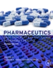 Pharmaceutics : Basic Principles and Application to Pharmacy Practice - eBook