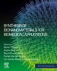 Synthesis of Bionanomaterials for Biomedical Applications - eBook