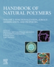 Handbook of Natural Polymers, Volume 2 : Functionalization, Surface Modification, and Properties - eBook