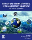 A New Systems Thinking Approach to Sustainable Resource Management : Principles and Applications - Book