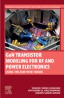 GaN Transistor Modeling for RF and Power Electronics : Using The ASM-HEMT Model - eBook