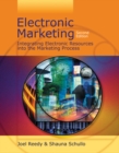 Electronic Marketing : Integrating Electronic Resources into the Marketing Process - Book