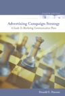 Advertising Campaign Strategy : A Guide to Marketing Communication Plans - Book