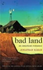 Bad Land : An American Romance - Book