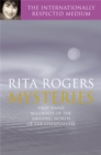 Mysteries : Rita Rogers's first-hand accounts o - Book