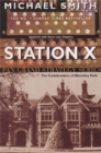 Station X : The Code Breakers of Bletchley Park - Book