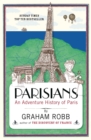 Parisians : An Adventure History of Paris - Book