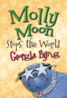 Molly Moon Stops the World - eBook