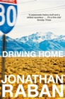 Driving Home : An American Scrapbook - Book