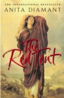 The Red Tent : The bestselling classic - a feminist retelling of the story of Dinah - Book