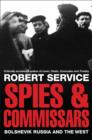 Spies and Commissars : Bolshevik Russia and the West - Book