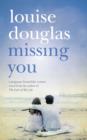 Missing You : An emotional rollercoaster, that will have you in tears - eBook