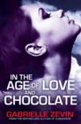 In the Age of Love and Chocolate - Book