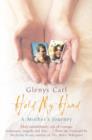 Hold My Hand : A Mother's Journey - eBook