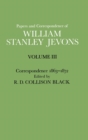 Papers and Correspondence of William Stanley Jevons : Correspondence, 1863-1872 v. 3 - Book