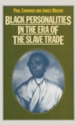 Black Personalities in the Era of the Slave Trade - Book