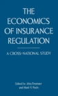 The Economics of Insurance Regulation : A Cross-national Study - Book