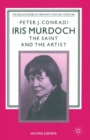 Iris Murdoch : The Saint and the Artist - Book