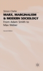 Marx, Marginalism and Modern Sociology : From Adam Smith to Max Weber - Book