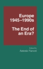 Europe, 1945-90's : The End of an Era? - Book
