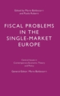 Fiscal Problems in the Single-market Europe - Book