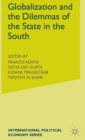Globalization and the Dilemmas of the State in the South - Book