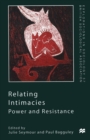 Relating Intimacies : Power and Resistance - Book