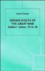 Indian Voices of the Great War : Soldiers' Letters, 1914-18 - Book