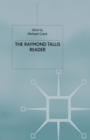 The Raymond Tallis Reader - Book
