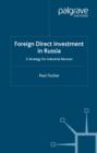Foreign Direct Investment in Russia : A Strategy for Industrial Recovery - eBook