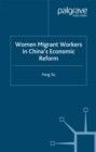 Women Migrant Workers in China's Economic Reform - eBook