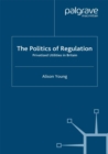 The Politics of Regulation : Privatized Utilities in Britain - eBook