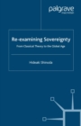 Re-examining Sovereignty : From Classical Theory to the Global Age - eBook